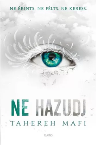 Ne hazudj - Ne érints 4. (5. kiadás) - Fantasy  témájú könyvek és olvasmányok