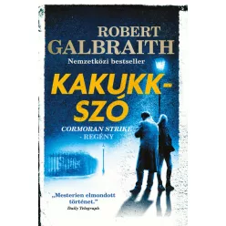 Kakukkszó - Cormoran Strike-regény (5. kiadás) - Krimi  témájú könyvek és olvasmányok