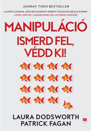 Manipuláció - Ismerd fel, védd ki! - Önfejlesztő csomagok  témájú könyvek és olvasmányok