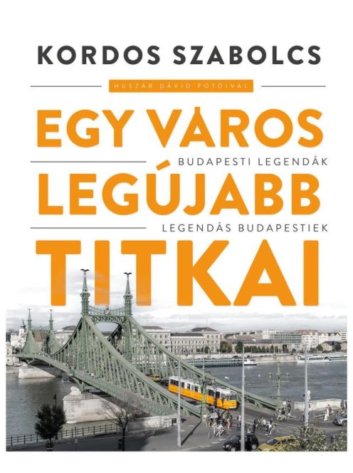 Egy város legújabb titkai