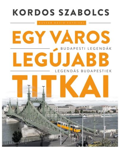 Egy város legújabb titkai - Ismeretterjesztő  témájú könyvek és olvasmányok