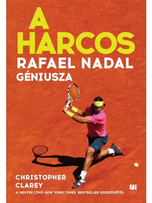 A harcos - Rafael Nadal géniusza