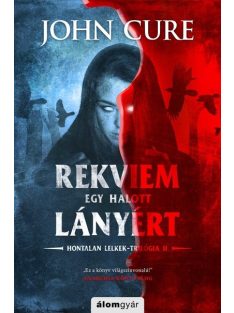 Rekviem egy halott lányért - Hontalan lelkek-trilógia II.