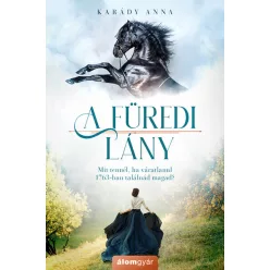 A füredi lány - A füredi lány-sorozat 1. - Romantikus  témájú könyvek és olvasmányok