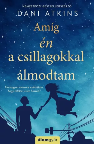 Amíg én a csillagokkal álmodtam - Romantikus  témájú könyvek és olvasmányok
