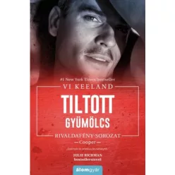 Tiltott gyümölcs - Rivaldafény-sorozat - Regények, elbeszélések  témájú könyvek és olvasmányok