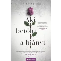 Aki betölti a hiányt
