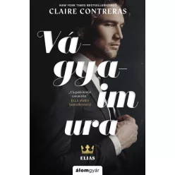 Vágyaim ura - Elias - Kékvérűek - Regények, elbeszélések  témájú könyvek és olvasmányok