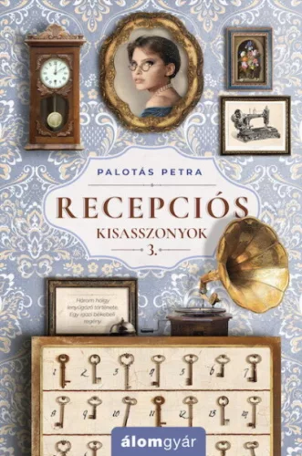 Recepciós kisasszonyok 3. - Recepciós kisasszonyok - Romantikus  témájú könyvek és olvasmányok
