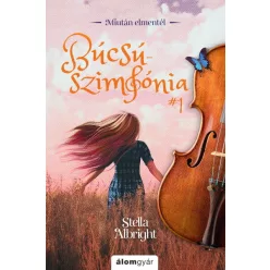 Búcsúszimfónia 1. - Miután elmentél - Búcsúszimfónia-duett - Romantikus  témájú könyvek és olvasmányok