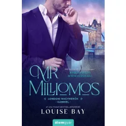 Mr. Milliomos - Londoni nagymenők - Gabriel - Romantikus  témájú könyvek és olvasmányok