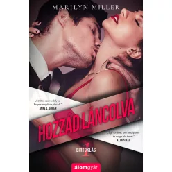 Hozzád láncolva - Birtoklás 1. - Regények, elbeszélések  témájú könyvek és olvasmányok