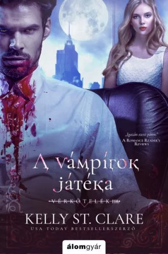 A vámpírok játéka - Vérkötelék-sorozat - Fantasy  témájú könyvek és olvasmányok