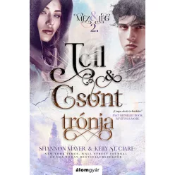 Toll és csont trónja - Méz és jég trilógia 2. - Fantasy  témájú könyvek és olvasmányok