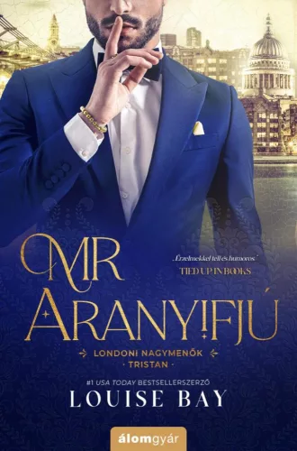 Mr. Aranyifjú - Londoni nagymenők - Tristan - Romantikus  témájú könyvek és olvasmányok