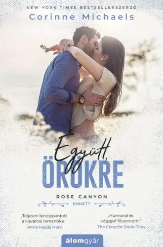 Együtt, örökre - Rose Canyon-sorozat - Romantikus  témájú könyvek és olvasmányok