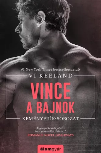Vince, a bajnok - Keményfiúk - Regények, elbeszélések  témájú könyvek és olvasmányok