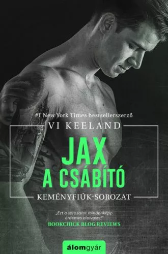 Jax, a csábító - Keményfiúk - Regények, elbeszélések  témájú könyvek és olvasmányok