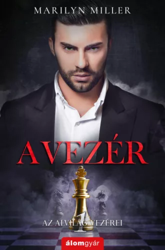 A vezér - Az alvilág vezérei 1. (új kiadás) - Romantikus  témájú könyvek és olvasmányok