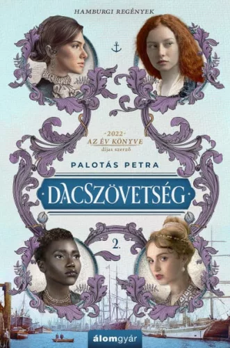 Dacszövetség 2. - Hamburgi regények - Romantikus  témájú könyvek és olvasmányok