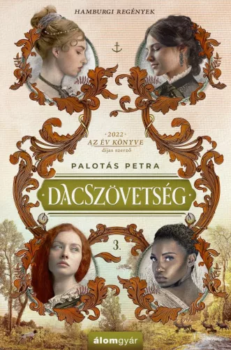 Dacszövetség 3. - Hamburgi regények - Romantikus  témájú könyvek és olvasmányok