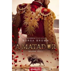 A matador - Spanyol tűz I. - Romantikus  témájú könyvek és olvasmányok