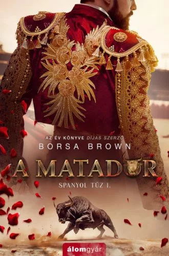 A matador - Spanyol tűz I. - Romantikus  témájú könyvek és olvasmányok