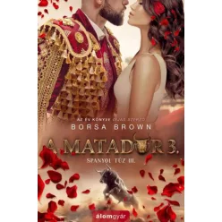 A matador 3. - Spanyol tűz III. - Romantikus  témájú könyvek és olvasmányok