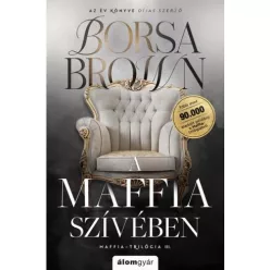 A maffia szívében - Maffia-trilógia III. (javított, éldekorált újrakiadás) - Romantikus  témájú könyvek és olvasmányok
