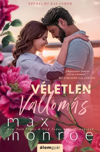 Véletlen vallomás - Szerelmi kalandok - Romantikus  témájú könyvek és olvasmányok