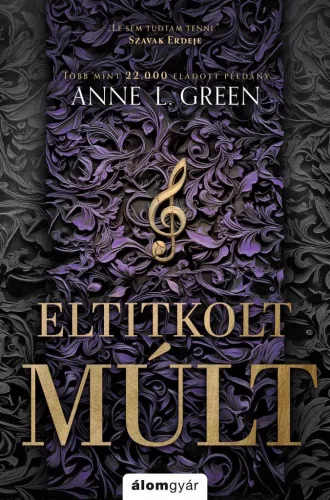 Eltitkolt múlt (éldekorált, bővített kiadás) - Romantikus  témájú könyvek és olvasmányok