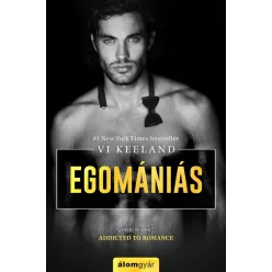 Egomániás (új kiadás) - Romantikus  témájú könyvek és olvasmányok