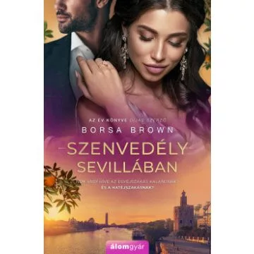 Szenvedély Sevillában - Romantikus  témájú könyvek és olvasmányok
