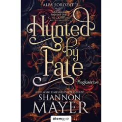 Hunted by Fate - Megkísértve - Alfa sorozat 2. (éldekorált) - Fantasy  témájú könyvek és olvasmányok
