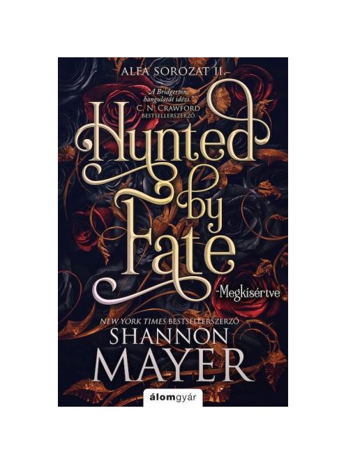 Hunted by Fate - Megkísértve - Alfa sorozat 2. (éldekorált)