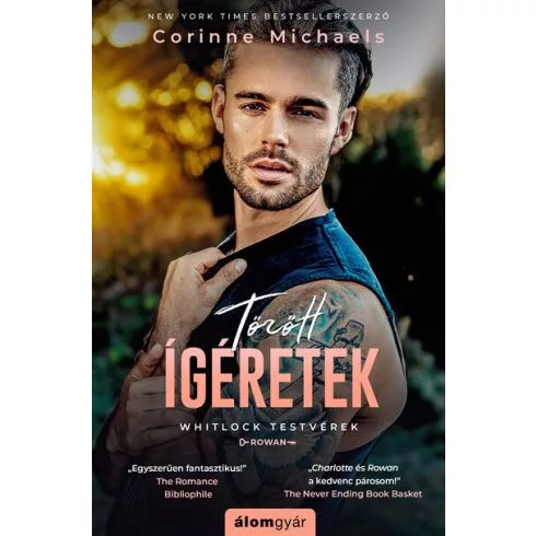 Törött ígéretek - Whitlock testvérek - Rowan - Romantikus  témájú könyvek és olvasmányok