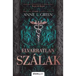 Elvarratlan szálak (éldekorált, bővített újrakiadás) - Romantikus  témájú könyvek és olvasmányok