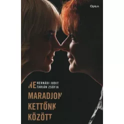 Ne maradjon kettőnk között (új kiadás) - Szórakoztató Irodalom  témájú könyvek és olvasmányok