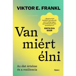 Van miért élni - Az élet célja és a reziliencia - Pszichológia  témájú könyvek és olvasmányok