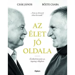 Az élet jó oldala - Értékek keresése az ingatag világban - Életrajz  témájú könyvek és olvasmányok