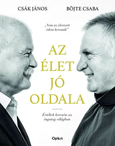 Az élet jó oldala - Értékek keresése az ingatag világban - Életrajz  témájú könyvek és olvasmányok
