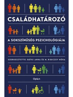 Családhatározó - A sokszínűség pszichológiája