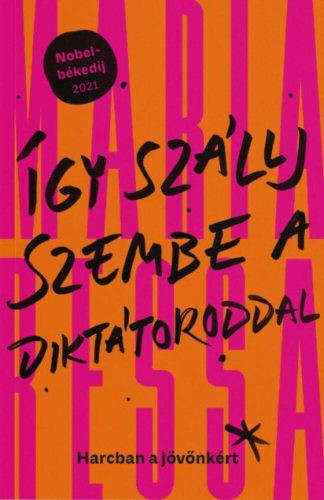 Így szállj szembe a diktátoroddal - Harcban a jövőnkért - Politika  témájú könyvek és olvasmányok