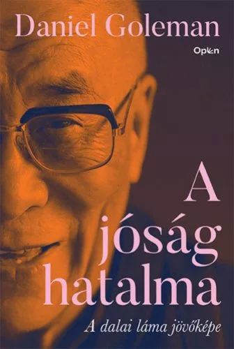 A jóság hatalma - A dalai láma jövőképe - Más vallási irányzatok  témájú könyvek és olvasmányok
