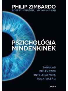   Pszichológia mindenkinek 2. - Tanulás - Emlékezés - Intelligencia - Tudatosság (új kiadás)