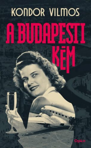 A budapesti kém (új kiadás) - Krimi  témájú könyvek és olvasmányok