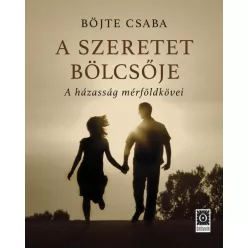   A szeretet bölcsője - A házasság mérföldkövei (új kiadás)