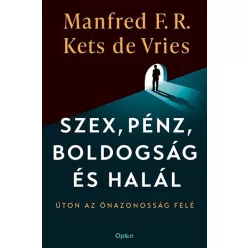 Szex, pénz, boldogság és halál - Gazdaság  témájú könyvek és olvasmányok