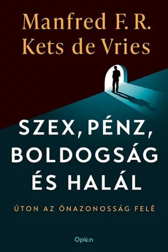 Szex, pénz, boldogság és halál - Gazdaság  témájú könyvek és olvasmányok