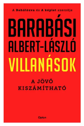Villanások - A jövő kiszámítható (új kiadás).
